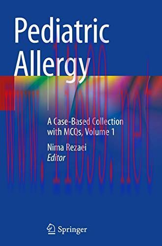 [AME]Pediatric Allergy: A Case-Based Collection with MCQs, Volume 1 (Original PDF)