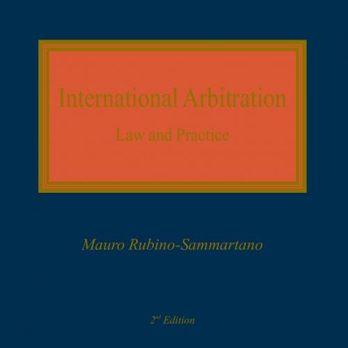 International Arbitration Law and Practice 2nd