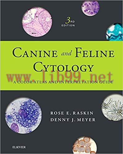 (PDF)Canine and Feline Cytology &ndash; E-Book: A Color Atlas and Interpretation Guide 3rd Edition