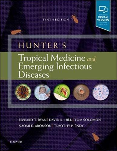 Hunter&rsquo;s Tropical Medicine and Emerging Infectious Diseases 10th Edition