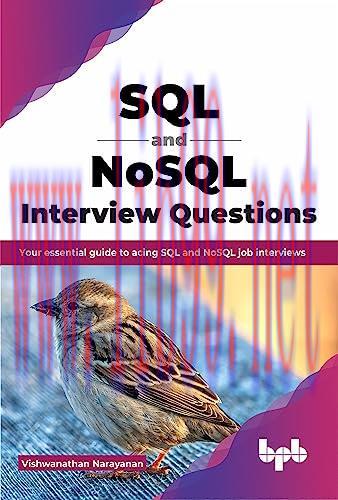 [FOX-Ebook]SQL and NoSQL Interview Questions: Your essential guide to acing SQL and NoSQL job i...