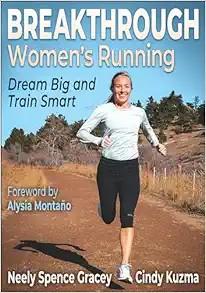[AME]Breakthrough Women's Running: Dream Big and Train Smart (Original PDF)