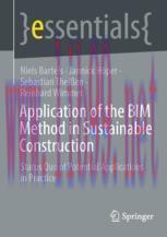 [PDF]Application of the BIM Method in Sustainable Construction: Status Quo of Potential Applica...