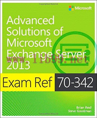 [FOX-Ebook]Exam Ref 70-342 Advanced Solutions of Microsoft Exchange Server 2013 (MCSE)