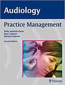 Audiology - Practice Management, Second Edition