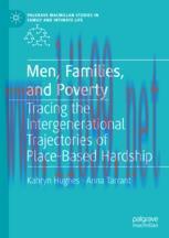[PDF]Men, Families, and Poverty: Tracing the Intergenerational Trajectories of Place-Based Hard...