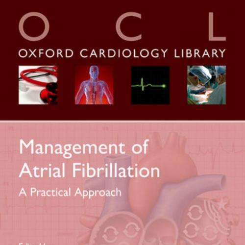 Management of Atrial Fibrillation_ A Practical Approach - Mohammad Shenasa,A. John Camm