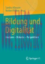 [PDF]Bildung und Digitalit&auml;t: Analysen &ndash; Diskurse &ndash; Perspektiven