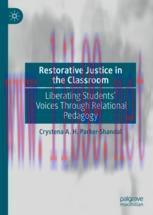 [PDF]Restorative Justice in the Classroom: Liberating Students&rsquo; Voices Through Relational Pedag...