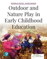(PDF)Outdoor and Nature Play in Early Childhood Education by Beverlie Dietze