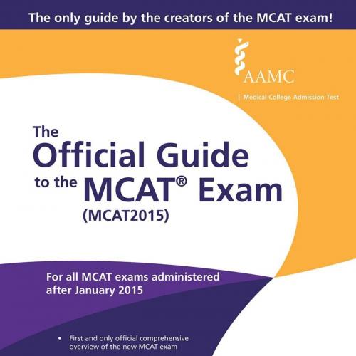 Official Guide to the MCAT Exam (MCAT2015), The