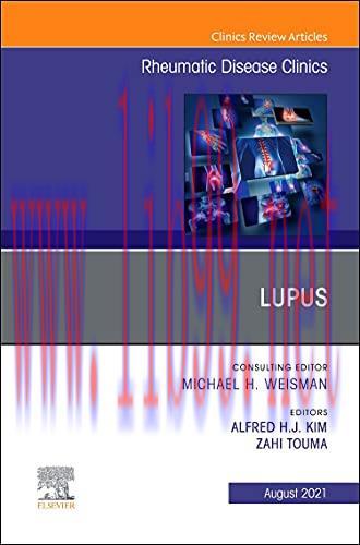 [AME]Lupus, An Issue of Rheumatic Disease Clinics of North America (Volume 47-3) (The Clinics: ...