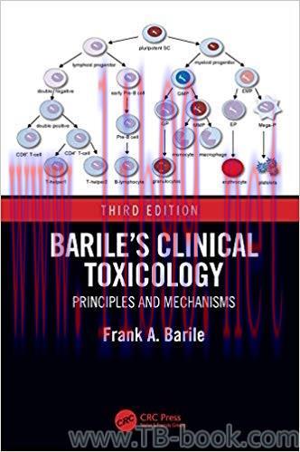 Barile&rsquo;s Clinical Toxicology: Principles and Mechanisms 3rd Edition by Frank A. Barile