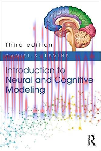 [PDF]Introduction to Neural and Cognitive Modeling 3rd Edition