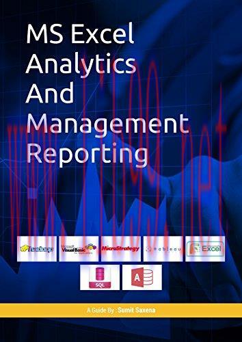 [FOX-Ebook]MS Excel Analytics And Management Reporting: Step by Step Guide to Learn Excel
