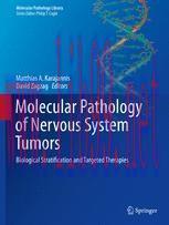 [PDF]Molecular Pathology of Nervous System Tumors: Biological Stratification and Targeted Thera...