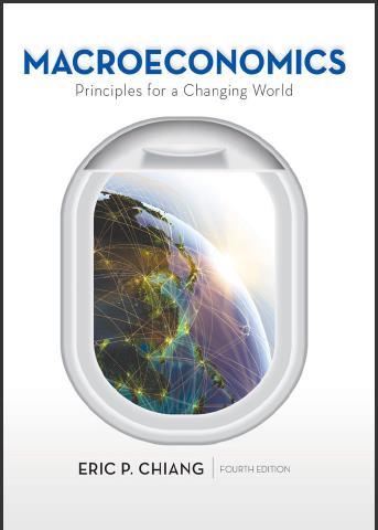 (Solution Manual)Macroeconomics Principles for a Changing World 4th Edition.zip