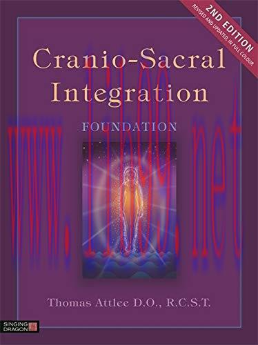 [AME]Cranio-Sacral Integration, Foundation, Second Edition (Original PDF)