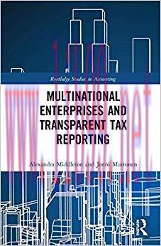 (PDF)Multinational Enterprises and Transparent Tax Reporting (Routledge Studies in Accounting) ...