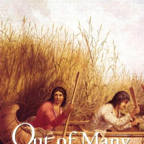 Out of Many A History of the American People, Volume 1,7th Edition