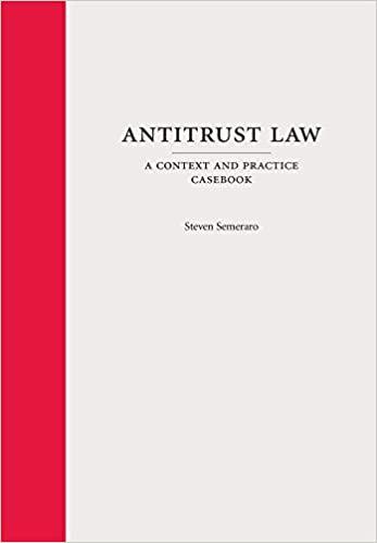 Antitrust Law A Context and Practice Casebook