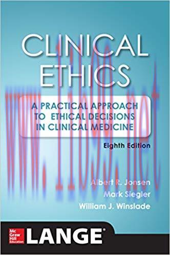 (PDF)Clinical Ethics, 8th Edition: A Practical Approach to Ethical Decisions in Clinical Medici...