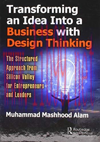 [FOX-Ebook]Transforming an Idea Into a Business with Design Thinking