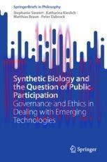 [PDF]Synthetic Biology and the Question of Public Participation : Governance and Ethics in Deal...