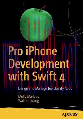 [FOX-Ebook]Pro iPhone Development with Swift 4: Design and Manage Top Quality Apps