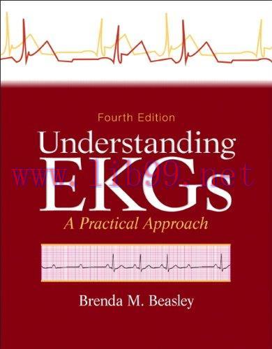 [FOX-Ebook]Understanding EKGs: A Practical Approach, 4th Edition