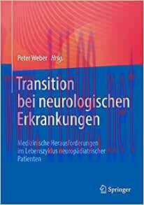 [AME]Transition bei neurologischen Erkrankungen: Medizinische Herausforderungen im Lebenszyklus...