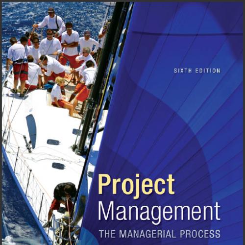 (Test Bank)Project Management The Managerial Process,6th Edition by Larson.rar