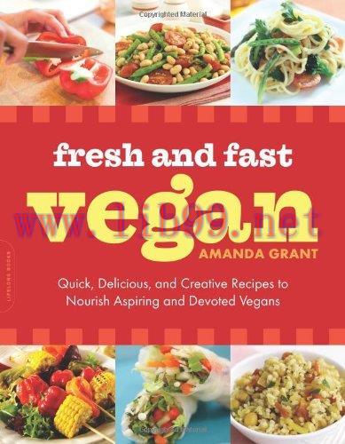 [FOX-Ebook]Fresh and Fast Vegan: Quick, Delicious, and Creative Recipes to Nourish Aspiring and...