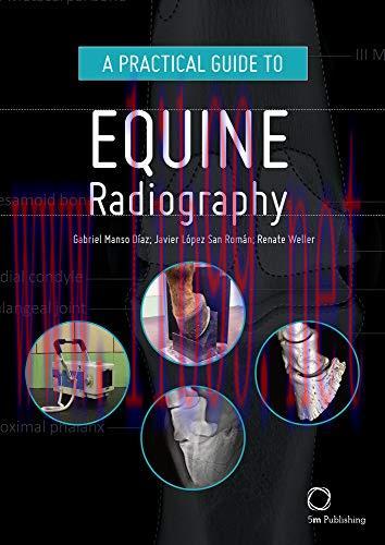 [AME]A Practical Guide to Equine Radiography (Original PDF)