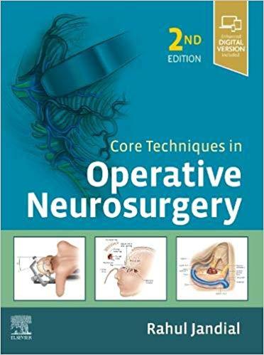 Core Techniques in Operative Neurosurgery 2nd Edition + Video Contents