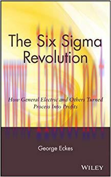 (PDF)The Six Sigma Revolution: How General Electric and Others Turned Process Into Profits 1st ...