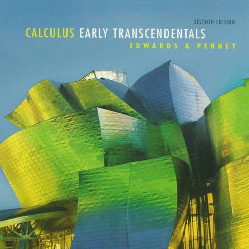 Calculus, Early Transcendentals 7th Edition - Wei Zhi
