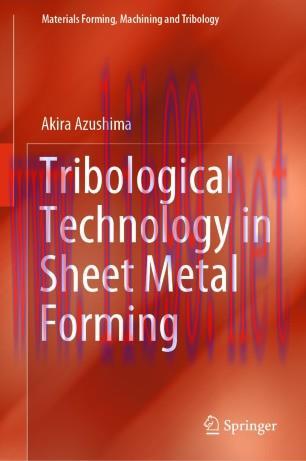 Tribological Technology in Sheet Metal Forming