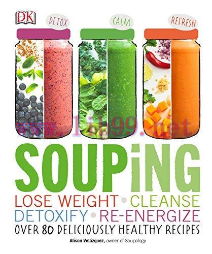 [FOX-Ebook]Souping: Lose Weight - Cleanse - Detoxify - Re-Energize