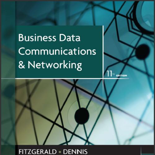 (Test Bank)Business Data Communications and Networking 11th Edition by FitzGerald.rar