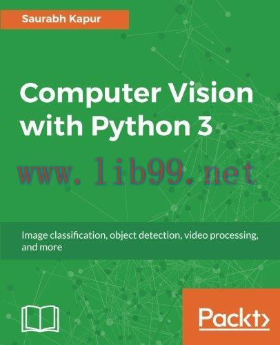 [FOX-Ebook]Computer Vision with Python 3