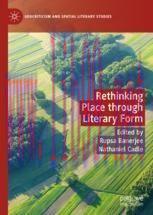 [PDF]Rethinking Place through Literary Form