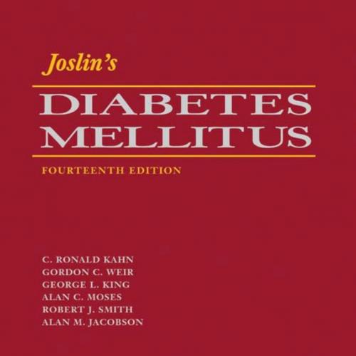 Joslin's Diabetes Mellitus, 14th Edition
