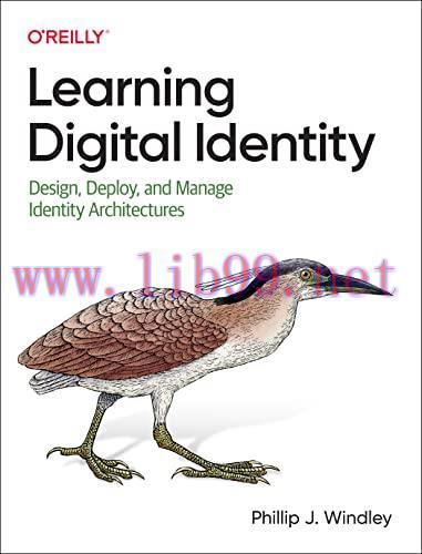 [FOX-Ebook]Learning Digital Identity: Design, Deploy, and Manage Identity Architectures