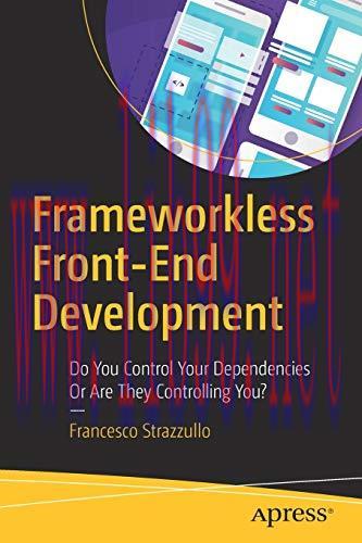 [FOX-Ebook]Frameworkless Front-End Development