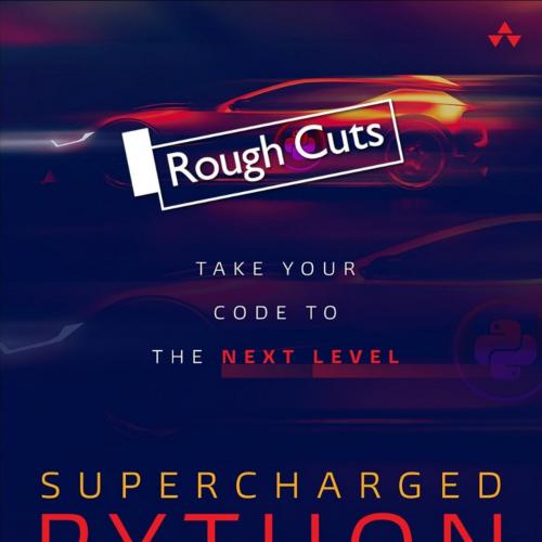 Supercharged Python_ Take Your Code to the Next Level