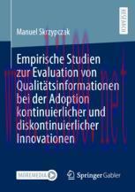 [PDF]Empirische Studien zur Evaluation von Qualit&auml;tsinformationen bei der Adoption kontinuierli...