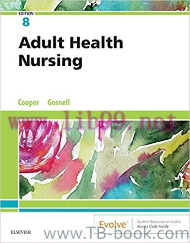 Adult Health Nursing 8th Edition by Kim Cooper
