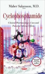[AME]Cyclophosphamide: Clinical Pharmacology, Uses and Potential Adverse Effects