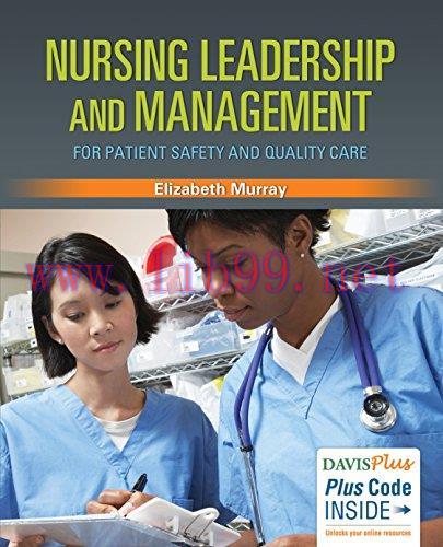 [AME]Nursing Leadership and Management for Patient Safety and Quality Care (PDF)